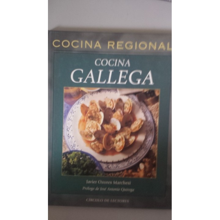 Cocina Gallega - Javier Ozores Marchesi. Prologo De José Antonio Quiroga